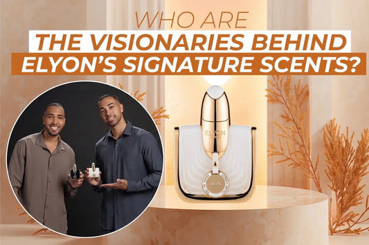 Who Are the Visionaries Behind Elyon’s Signature Scents?