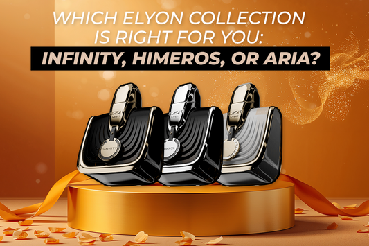Which Elyon Collection Is Right for You: Infinity, Himeros, or Aria?