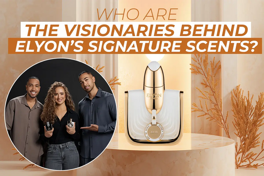 Who Are the Visionaries Behind Elyon’s Signature Scents?