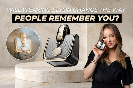 Will Wearing Elyon Change the Way People Remember You?